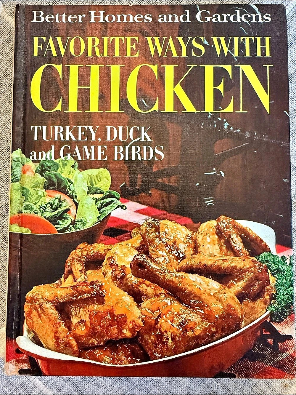 Vintage 1967 Better Homes and Gardens Favorite Ways with Chicken: Turkey, Duck a